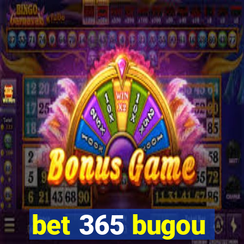 bet 365 bugou